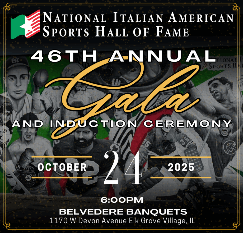 National Italian American Sports hall of Fame Gala and Induction Ceremony
