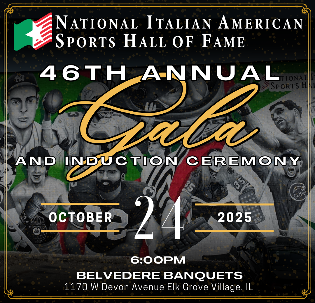 National Italian American Sports hall of Fame Gala and Induction Ceremony